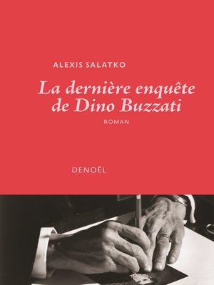 cover image of La dernière enquête de Dino Buzzati